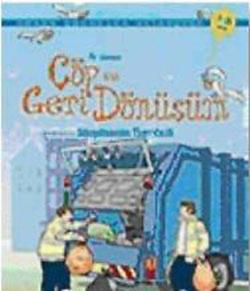 Çöp Ve Geri Dönüşüm - Stephaıne Turnbull | Tübitak - 9789754033922