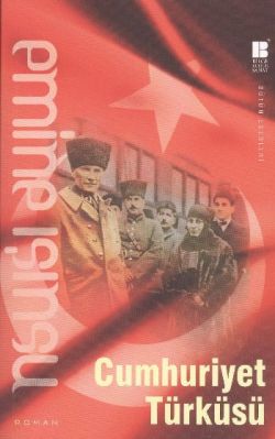 Cumhuriyet Türküsü - Emine Işınsu | Bilge Kültür - 9786055261283