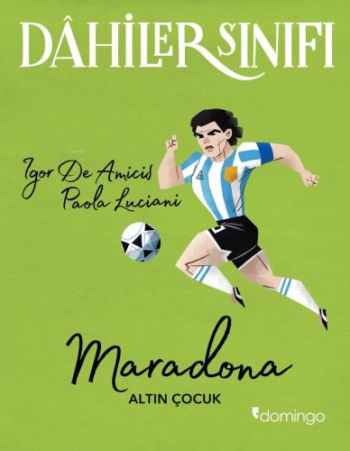 Dahiler Sınıfı Maradona - Paola Lucian | Domingo - 9786051983172
