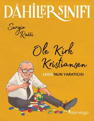 Dahiler Sınıfı – Ole Kirk Kristiansen: Lego'nun Yaratıcısı