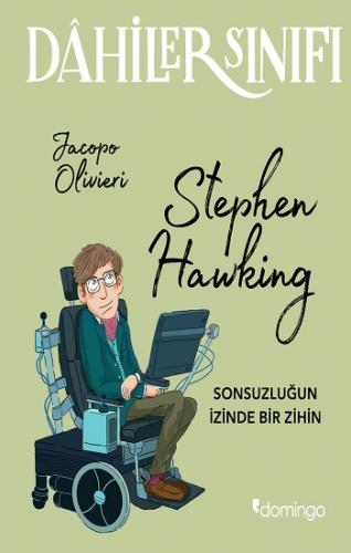 Dahiler Sınıfı Stephen Hawking - Jacopo Olivieri | Domingo - 978605198