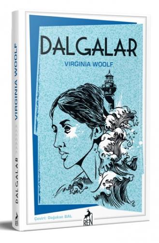 Dalgalar - Vırgınıa Woolf | Ren - 9786057944931