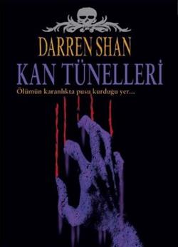 Darren Shan Efsanesi 3-kan Tünelleri - Darren Shan | Tudem - 978994469