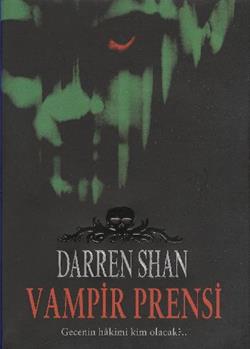 Darren Shan Efsanesi 6-vampir Prensi