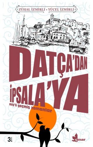 Datçadan İpsalaya - Zühal İzmirli | Çınar - 9789753485364