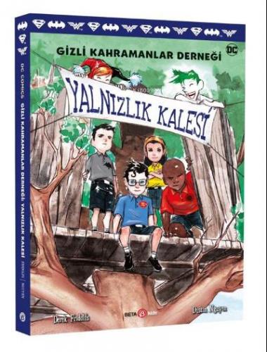 Dc Comics : Gizli Kahramanlar Derneği : Yalnızlık Kalesi