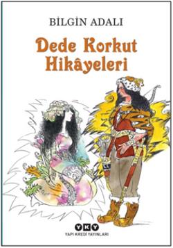 Dede Korkut Hikayeleri - Bilgin Adalı | Yky - 9789750840135