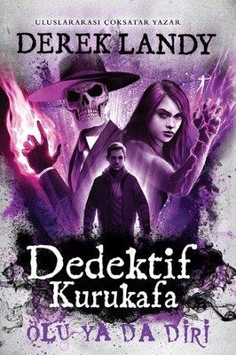 Dedektif Kurukafa - Ölü Ya Da Diri