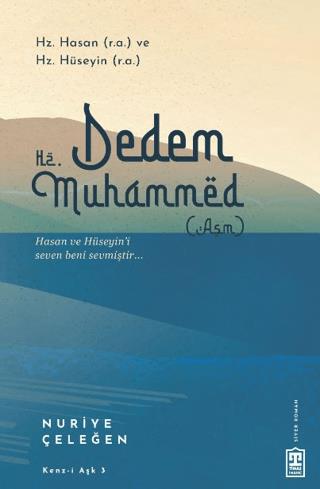 Dedem Hz. Muhammed (asm)