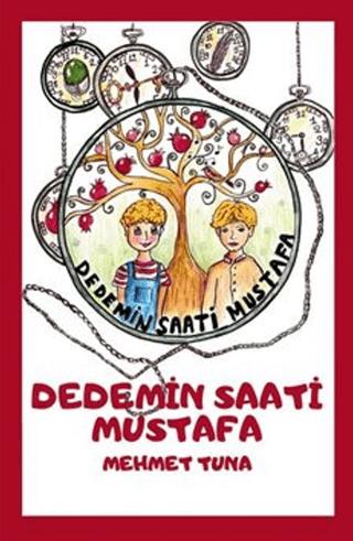 Dedemin Saati Mustafa