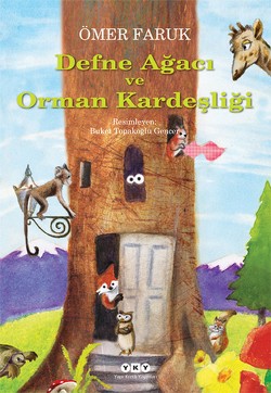 Defne Ağacı İle Orman Kardeşliği