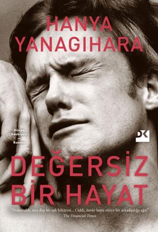 Değersiz Bir Hayat Ciltli - Hanya Yanagihara | Doğan Kitap - 978625594