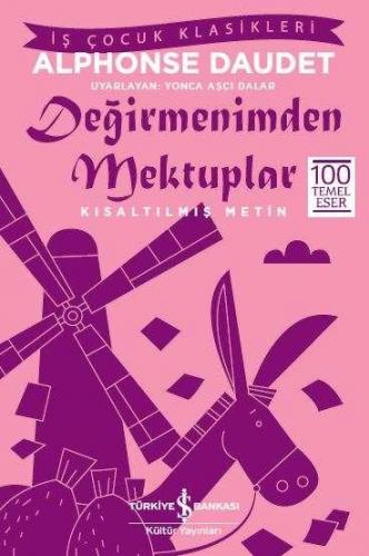 Değirmenimden Mektuplar - Kısaltılmış Metin - Alphonse Daudet | İş Ban