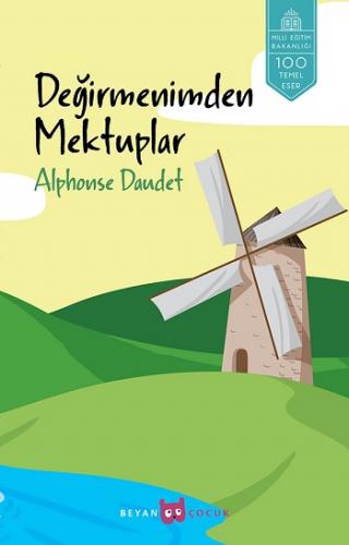 Değirmenimden Mektuplar - Alphonse Daudet | Beyan - 9789754738810