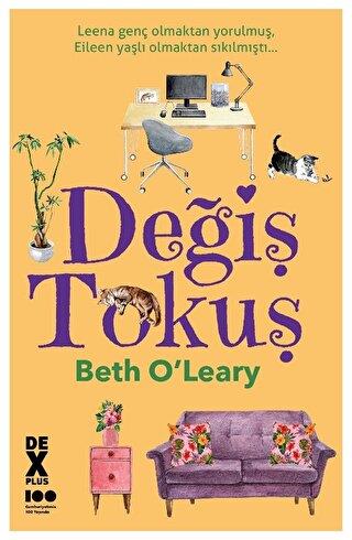 Değiş Tokuş - Beth O Leary | Dex Yayınevi - 9786258492255