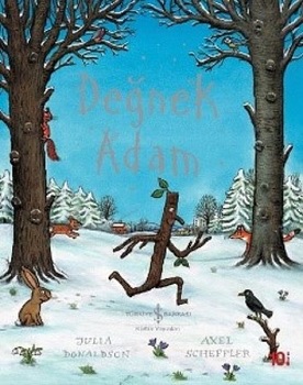 Değnek Adam - Julia Donaldson | İş Bankası - 9786052959121