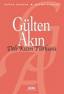 Deli Kızın Türküsü - Gülten Akın | Yky - 9789750821905