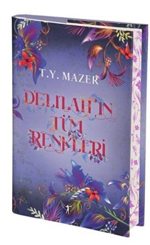 Delilah'ın Tüm Renkleri Ciltli - T. Y. Mazer | Everest - 9786053048886