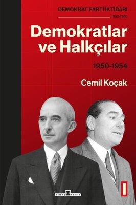 Demokratlar Ve Halkçılar 1950 - 1954 - Cemil Koçak | Timaş - 978625676