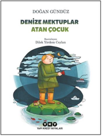 Denize Mektup Atan Çocuk