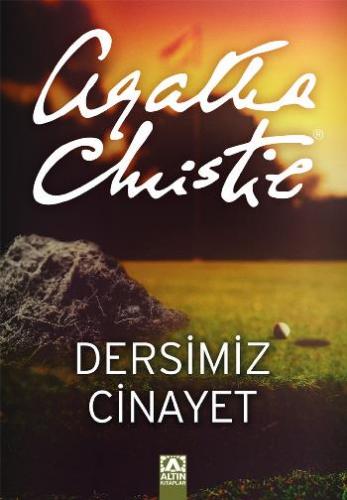 Dersimiz Cinayet - Agatha Chrıstıe | Altın - 9789754059625