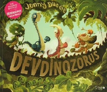 Devdinozorus - Jonny Duddle | Redhouse Kidz - 9786054119653