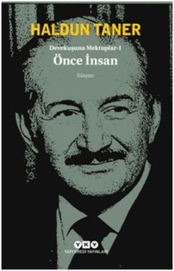 Devekuşuna Mektuplar - 1 Önce İnsan