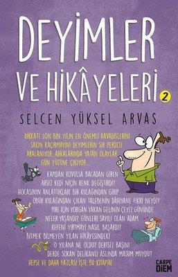 Deyimler Ve Hikayeleri - 2 - Selcen Yüksel Arvas | Carpe Diem - 978605