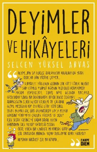 Deyimler Ve Hikayeleri - Selcen Yüksel Arvas | Carpe Diem - 9786051441