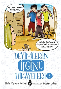 Deyimlerin İlginç Hikayeleri - 2