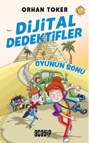 Dijital Dedekdifler 2 Oyunun Sonu - Orhan Toker | Acayip Kitaplar - 97
