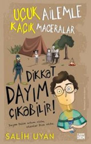 Dikkat Dayım Çıkabilir - Uçuk Ailemle Kaçık Macer