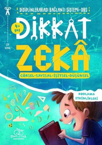 Dikkat Zeka 4+ Yaş - Kolektif | Dikkat Zeka - 9786050823509