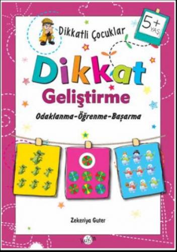 Dikkatli Çocuklar Dikkat Geliştirme +5 Yaş - Zekeriya Guter | Kukla - 