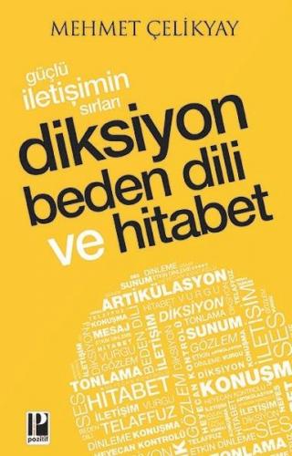 Diksiyon Beden Dili Ve Hitabet - Mehmet Çelikyay | Pozitif - 978605753