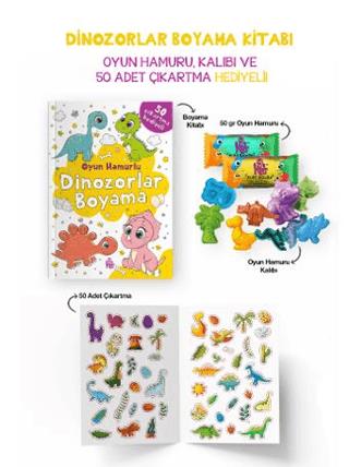 Dinozorlar Boyama Kitabı - Oyun Hamuru, Oyuncak Ve Çıkartma Hediyeli
