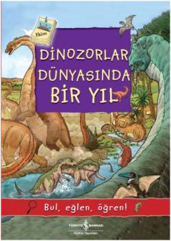 Dinozorlar Dünyasında Bir Yıl - Olivia Brookes | İş Bankası - 97860529