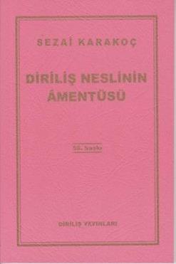 Diriliş Neslinin Amentüsü