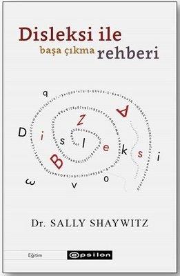 Disleksi İle Başa Çıkma Rehberi - Sally Shaywitz | Epilson - 978605173