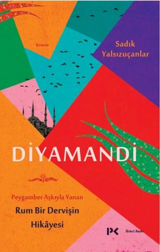 Diyamandi - Sadık Yalsızuçanlar | Profil - 9786057525635