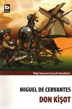 Don Kişot - Miguel De Cervantes | Bilgi - 9789752203068