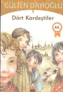 Dört Kardeştiler - Gülten Dayıoğlu | Altın - 9789754050998