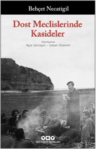 Dost Meclislerinde Kasidelerr