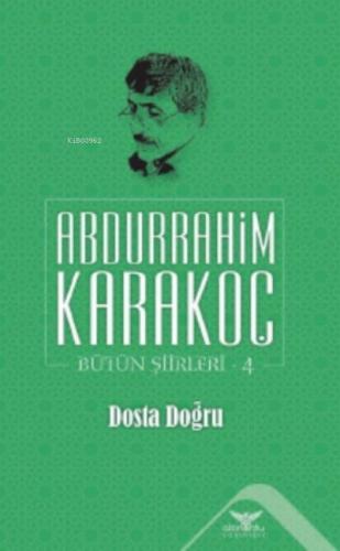 Dosta Doğru - Bütün Şiirleri 4