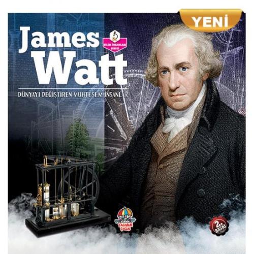 Dünyayı Değiştiren Muhteşem İnsanlar James Watt (yeni) - Kolektif | Ya