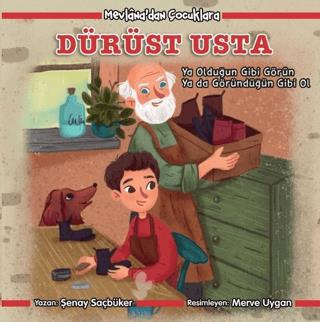 Dürüst Usta - Mevlana'dan Çocuklara