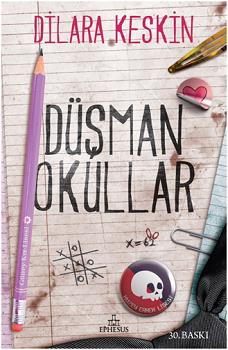 Düşman Okullar 1 - Ciltsiz - Dilara Keskin | Ephesus - 9786052064689