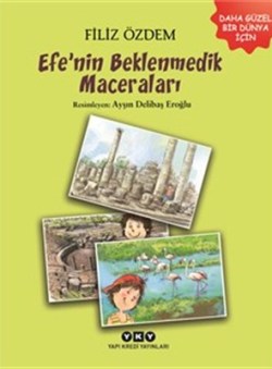 Efenin Beklenmedik Maceraları - Filiz Özdem | Yky - 9789750835414