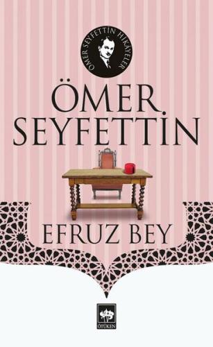 Efruz Bey - | Ötüken - 9786051556420