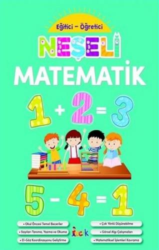 Eğitici Öğretici Neşeli Matematik (okul Öncesi) - Kolektif | Bıcırık -